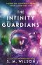 [Infinity Files 02] • The Infinity Guardians